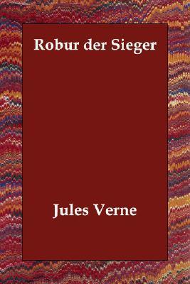 Robur Der Sieger