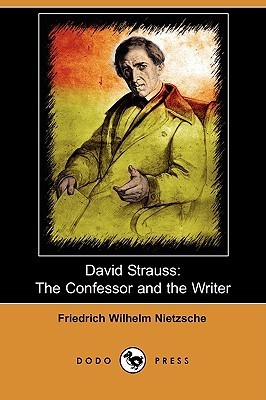 David Strauss: The Confessor and the Writer
