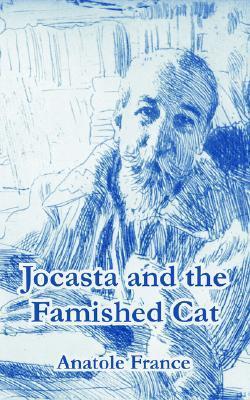 Jocasta And The Famished Cat
