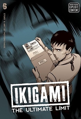 Ikigami: The Ultimate Limit, Volume 6