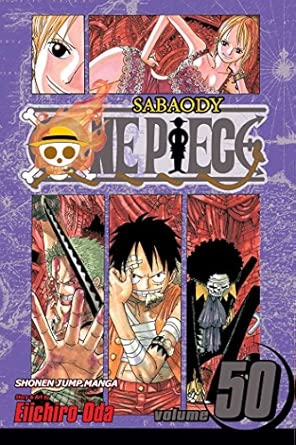 One Piece, Vol. 50: Arriving Again: Volume 50