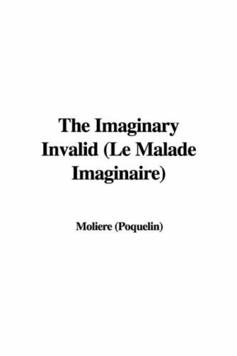 The Imaginary Invalid