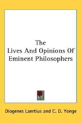 The Lives and Opinions of Eminent Philosophers