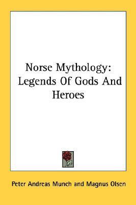 Norse Mythology: Legends Of Gods And Heroes