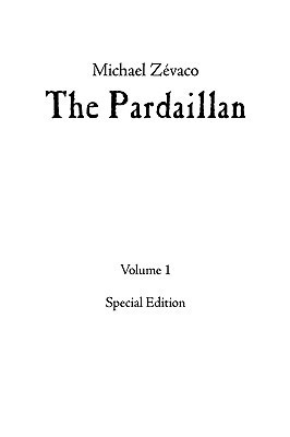 The Pardaillan: Volume I
