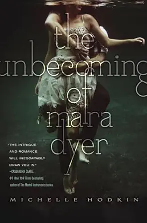 The Unbecoming of Mara Dyer
