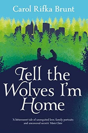 Tell the Wolves I'm Home