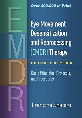 Eye Movement Desensitization and Reprocessing