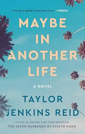Maybe in Another Life: A Novel
