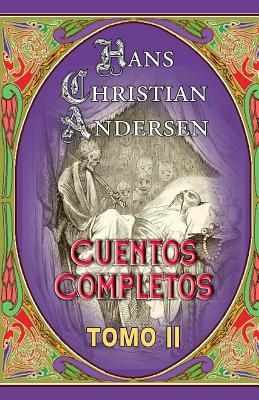 Cuentos completos: Cuentos, Fabulas, Andersen, Mitos, Infantil