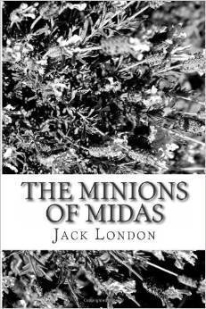 The Minions of Midas