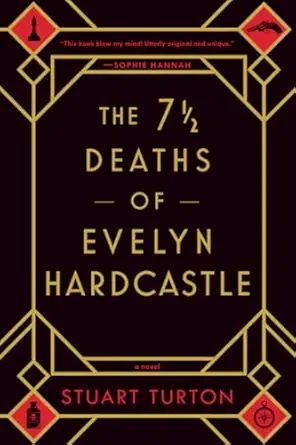 The 7 1/2 Deaths of Evelyn Hardcastle