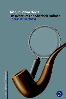 Un caso de identidad: Las aventuras de Sherlock Holmes