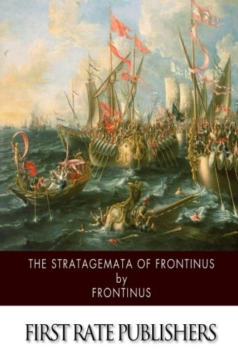The Stratagemata of Frontinus