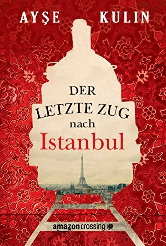 Der letzte Zug nach Istanbul
