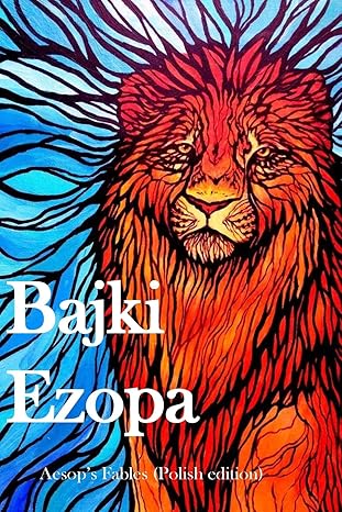 Bajki Ezopa / Aesop's Fables