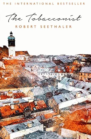 The Tobacconist: Robert Seethaler