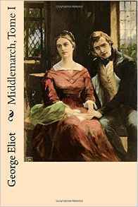 Middlemarch, Tome I