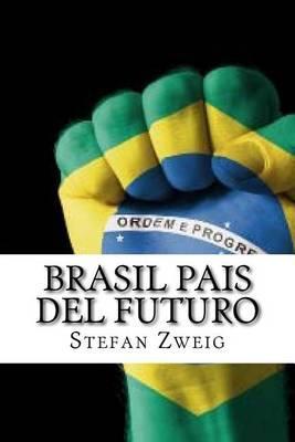 Brasil: País del Futuro
