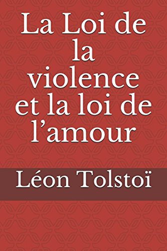 La loi de la violence et la loi de l'amour