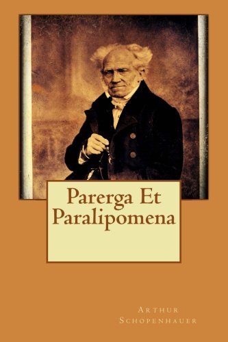 Parerga Et Paralipomena
