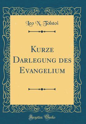 Kurze Darlegung des Evangelium