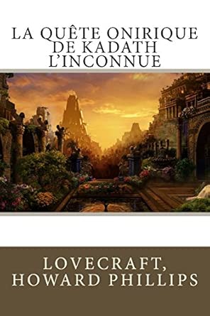 La Quête Onirique de Kadath l'Inconnue