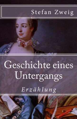 Geschichte eines Untergangs