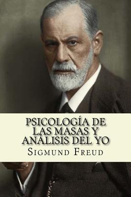 Psicologia de Las Masas y Analisis del Yo