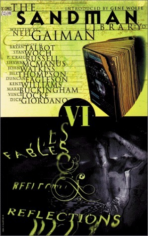 The Sandman, Vol. 6: Fables & Reflections