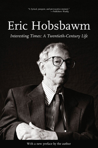 Interesting Times: A Twentieth-Century Life
