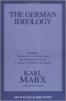 The German Ideology / Theses on Feuerbach / Introduction to the Critique of Political Economy