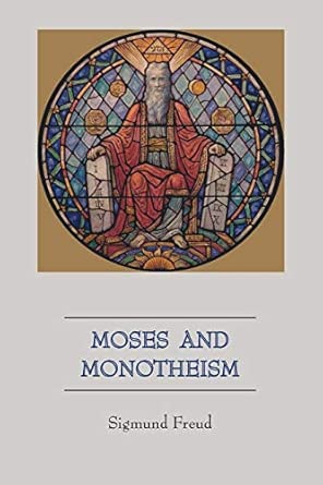 Moses and Monotheism