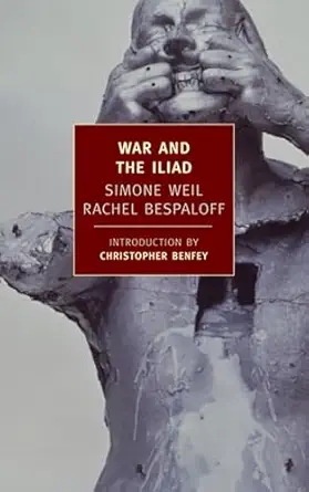 War and the Iliad