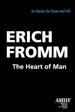 Fromm, E: Heart of Man