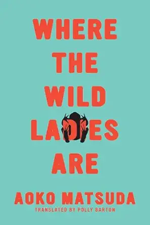 Where the Wild Ladies Are