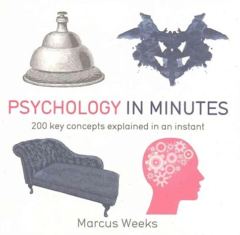Psychology in Minutes by Marcus Weeks