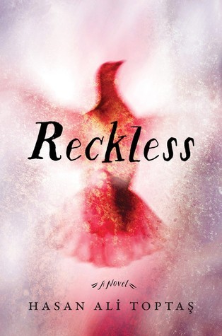 Reckless: A Novel