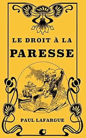 Le Droit à la paresse