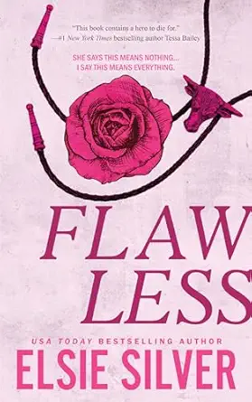 Flawless: A Grumpy Sunshine Cowboy Romance