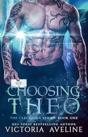 Choosing Theo: The Clecanian Series: Book 1