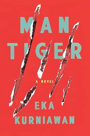 Man Tiger: A Novel