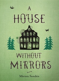 A House Without Mirrors