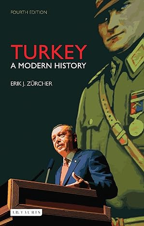 Turkey: A Modern History
