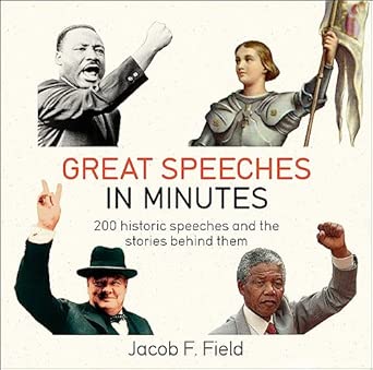 Great Speeches in Minutes