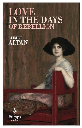 Love in the Days of Rebellion