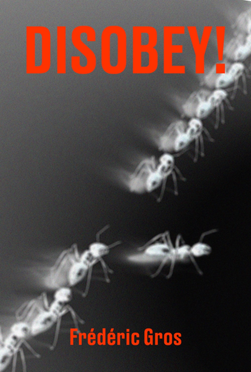 Disobey!