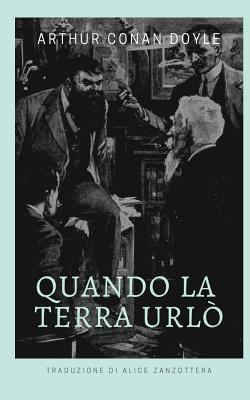 Quando la Terra urlò