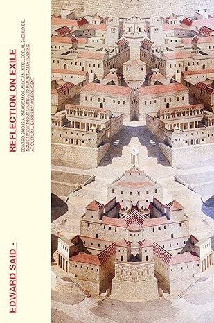 Said, E: Reflections On Exile