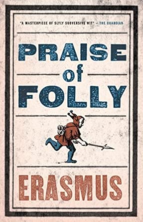 Praise of Folly: A New Translation